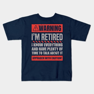 Retirement Design For Men Women Retiree Retired Retirement Kids T-Shirt